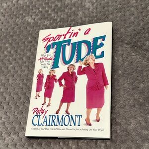 Sportin' a 'Tude by Patsy Clairmont Pink and Blue Cover Coffee Table Book Hard